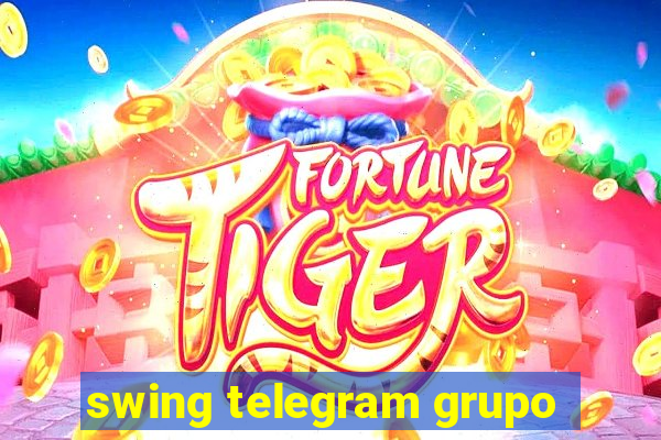 swing telegram grupo